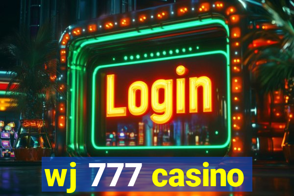 wj 777 casino